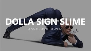 Lil Nas X - Dolla Sign Slime ft. Megan Thee Stallion