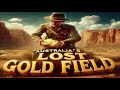 Australia's Lost Gold Field - Lasseter’s Gold Reef