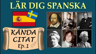 Lär dig SPANSKA - Kända CITAT [Ep.1] ⚗️🎸✒️ -- Aprende ESPAÑOL - Citas Famosas [Ep.1]