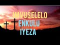 imvuselelo enkul'iyeza | itende instrumental | freestyle