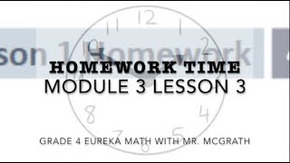 Eureka Math Homework Time Grade 4 Module 3 Lesson 3