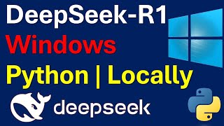 Install and Run DeepSeek-R1 Locally in Python and Windows