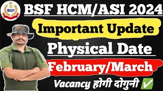 BSF HCM ASI 2024 Physical Date ll BSF HCM ASI 2024 physical kb hoga ll वैकेंसी होगी दोगुनी ✅