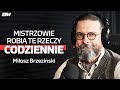 Miłosz Brzeziński: Jak wygląda PRAWDZIWE oblicze efektywnych ludzi SUKCESU?