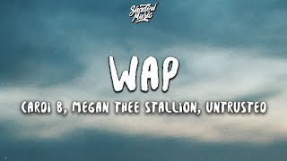 Cardi B, Megan Thee Stallion - WAP (Lyrics) (Untrusted Cover)