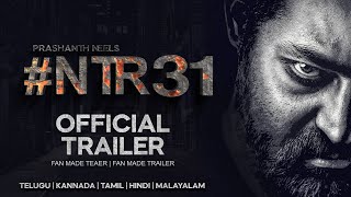 NTR31 Movie Official Trailer | Prashanth Neel Junior NTR | New Movie | Telugu Kannada Tamil Teaser