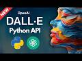 OpenAI DALL-E API in Python: Generate, Edit, and Innovate with Images