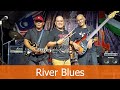 River Blues | Karat-Dekoh 6.0 | The Change in Me