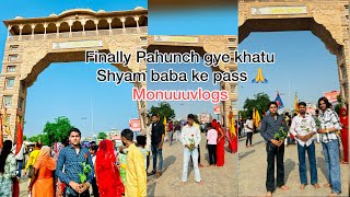 Finally khatu Shyam ji baba ke pass pahunch gye or darshan ker liye #khatushyamji #monuuu #explore