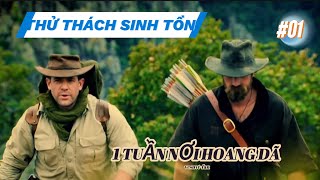 Thử Thách Sinh Tồn | Cặp Đôi Hoàn Cảnh Cùng Nhau Vượt Qua Khó Khăn Nơi Hoang Dã | Tập1