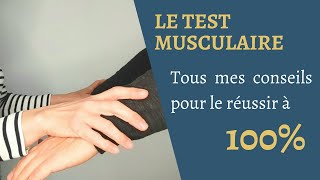 Test musculaire tous mes conseils pour le réussir à 100%