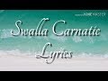 Swalla Carnatic Lyrics |