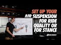 How to Setup Your Air Suspension for Ride Quality or Performance