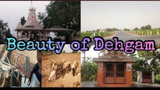 Beauty of Dehgam....