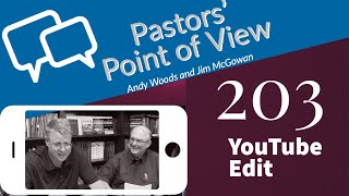 Pastors' Point of View (PPOV) 203. Days of Noah Part 2.