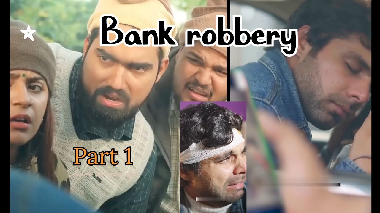 Bank Robbery Youtube