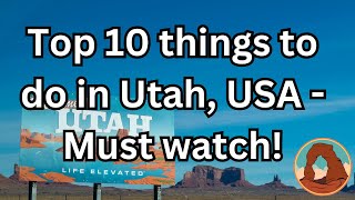 Utah Uncovered: Top 10 Must-See Attractions and Activities | USA Travel Guide