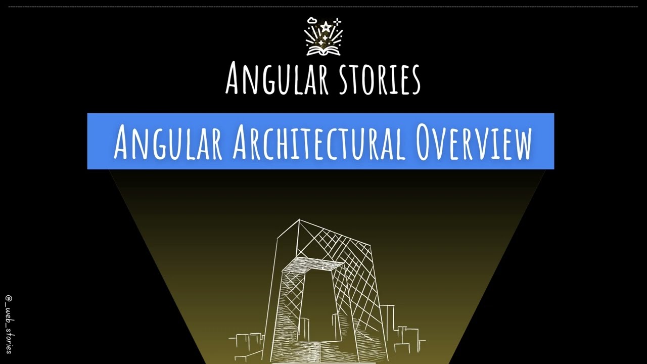 Episode 3 Angular Architectural Overview Youtube