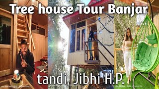 Tree house in Jibhi  | Banjar Valley Himachal | Lostinluggage |