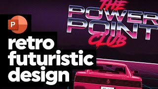 PowerPoint: Retro Futuristic Design