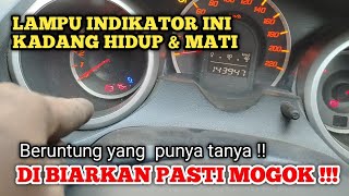 KADANG HIDUP KADANG MATI,BISA-BISA MOGOK DI JALAN KALAU DI LANJUT KAN GARA-GARA INDIKATOR INI !!