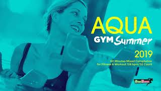 Aqua Gym Summer 2019 (128 bpm/32 count) 60 Minutes Mixed Compilation for Fitness