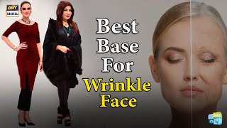 Best Base For Wrinkle Face | Guidelines By Mentors