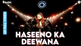 Haseeno Ka Deewana - 4KVideo Song | Kaabil | Hrithik Roshan, Urvashi Rautela | Raftaar & Payal Dev