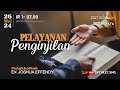 Ibadah Online GKT NLCC - 26 Mei 2024 - Ev. Joshua Effendy - Pelayanan Penginjilan-