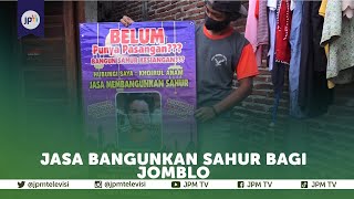 Jasa Unik Bangunkan Sahur Bagi Jomblo