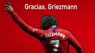 Gracias, Griezmann