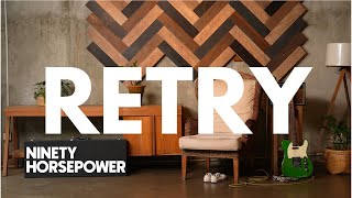 Ninety Horsepower - Retry (Official Lyric Video)