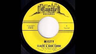Claude & Hank Carbo - Misty [Castle] 1968 Pop Oldies 45