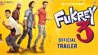Fukrey 3 Official Trailer | Fukrey 3 Release Date