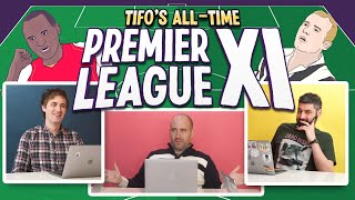 Tifo's All-Time Premier League XI