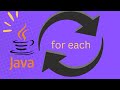 How does the Java 'for each' loop work?
