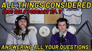 Answering ALL of Your Questions! | ATC Ep. 7 Q\u0026A