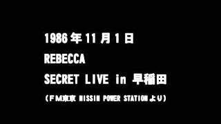 1986年11月1日 REBECCA シークレットライブ in 早稲田 (4/4)