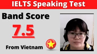 IELTS Speaking Test band score of 7.5 with feedback 2023