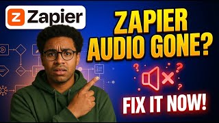 How to Fix Zapier Audio Issues 2026 - Causes & Solutions