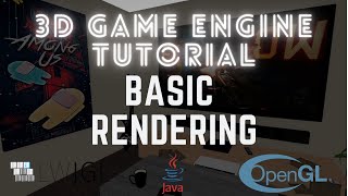 3D Game Engine - Basic Rendering #5 LWJGL / OpenGL Tutorial
