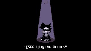 [SPAM]ing the Rooms (Deltarune X "Looping the Rooms" animation meme)