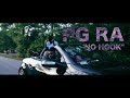 PG RA - No Hook (Music Video) Shot By @Man_Films
