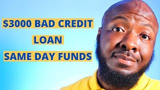 Up to $3000 Bad Credit Loan | Same Day Funding Loan