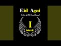 Eid Agai