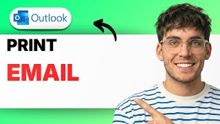 How to Print an Email in Outlook [2026 Full Guide]