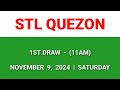 STL QUEZON 1st draw result today 11AM draw result morning Philippines November 9, 2024 Saturday