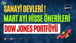 Sanayi Devlerinden 10 Hisselik Dow Portföyü!