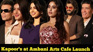 Janhvi Kapoor Khushi Kapoor Arjun Kapoor Shanaya Kapoor karan Johar at NMACC Arts Cafe Launch