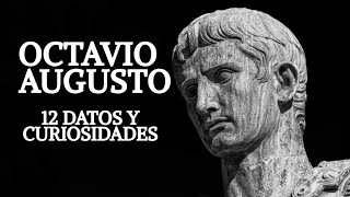 Octavio Augusto | Su Vida en 12 Datos + Curiosidades Poco Conocidas 🔥